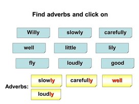 Презентация" Find adverbs and click on"