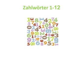 Презентация по немецкому языку  "Числительные 1-12"