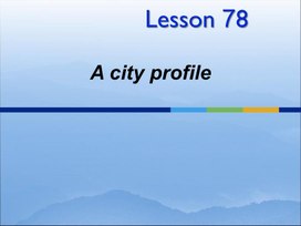 Урок 78. A city profile.  11 класс