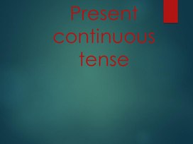 Present Continuous