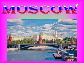 Презентация по теме "Moscow"