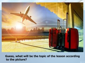 Обложка для материала презентация тема Travelling для 11 класса