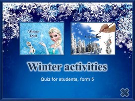 Презентация к уроку английского языка "Winter Activities"; 5 класс
