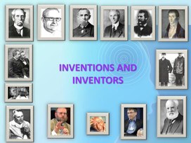 Презентация "Inventions and Inventors"