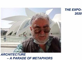 THE EXPO-2020 ARCHITECTURE – A PARADE OF METAPHORS / Educational materials by Dr. Konstantin I.Samoilov, 2022. – 104 p.