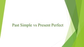 Past Simple vs Present Perfect