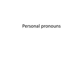 4 Personal pronouns