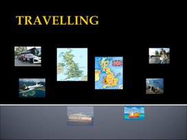 Презентация к уроку «Travelling» 5