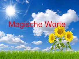 "Magische Worte"