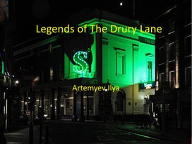 Legends of The Drury Lane