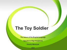 Презентация к уроку английского языка "Fairy tale "The toy soldier" для обучающихся 3 классов (УМК "Spotlight")