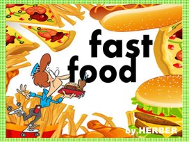 Игра-презентация по английскому языку на тему:"Fast food"