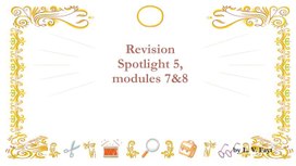 Презентация -тренажер "Revision. Spotlight 5, modules 7 - 8"