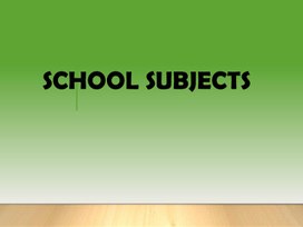 Обложка для материала Разработка урока английского языка для 4 класса по теме "School subjects".