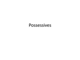 13 Possessives
