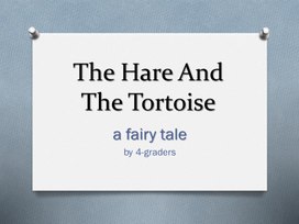 The hare&the tortoise