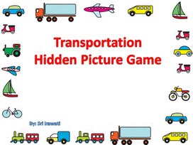Игра-презентация по английскому языку на тему: Transportation Hidden Picture Game