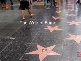 The Walk of Fame (Аллея Славы)