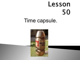 Урок 50. Time capsule. 11 класс