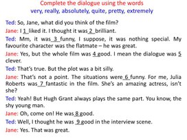 Complete the dialogue using the words