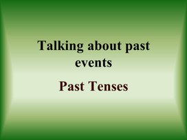 Talking about Past Tense