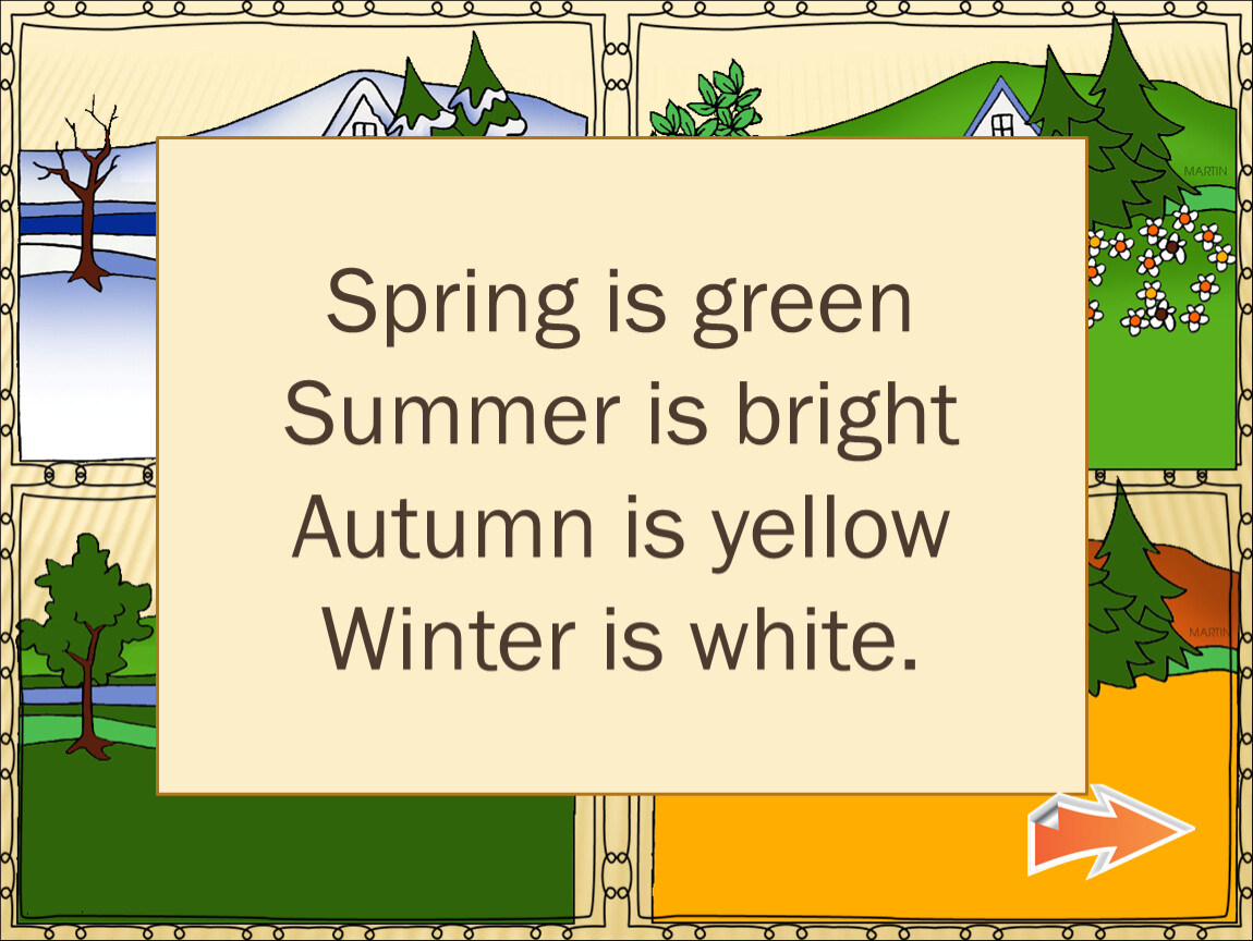 Spring is and summer is. Spring is Green Summer is Bright autumn is Yellow Winter is White перевод. Spring is Green стихотворение. Spring is Green стихотворение с переводом на русский. Spring is Green Summer is Bright autumn.