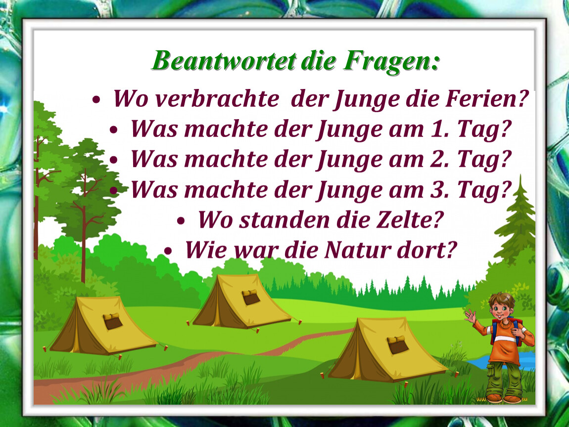 Die fragen. Nach den Sommerferien 7 класс. Beantwortet die Fragen negative. Verwende das Gegenteil 8 класс. 1.Tanja verbrachte ihreferien in einem Lager правда. Wer hat die Ferien gut verbracht расписать.