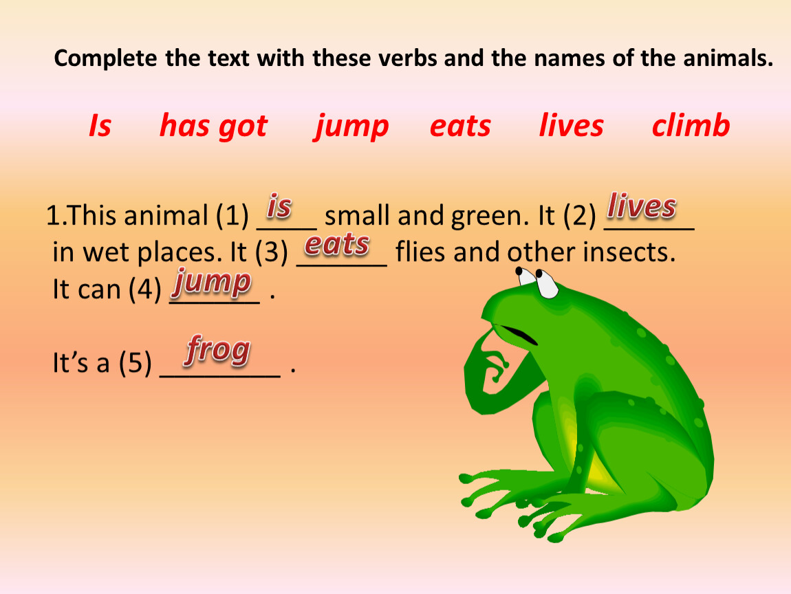 Animal verbs. Complete the names of the animals 5 класс ответы. Complete the names of the animals g_e. Complete the text these verbs and the names of the animals. Write the names of the animals.