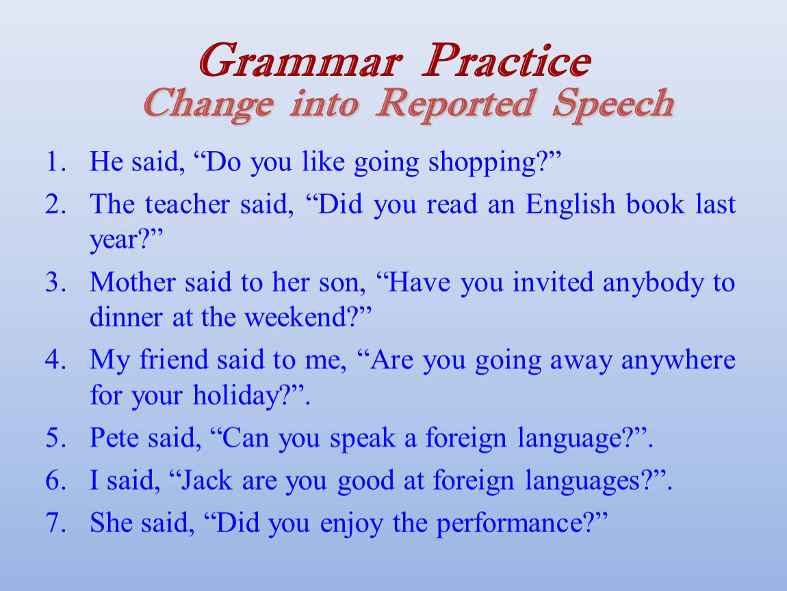 What did he say. Reported Speech презентация. Reported Speech упражнения. Going to reported Speech. Вопросы в косвенной речи в английском языке упражнения.