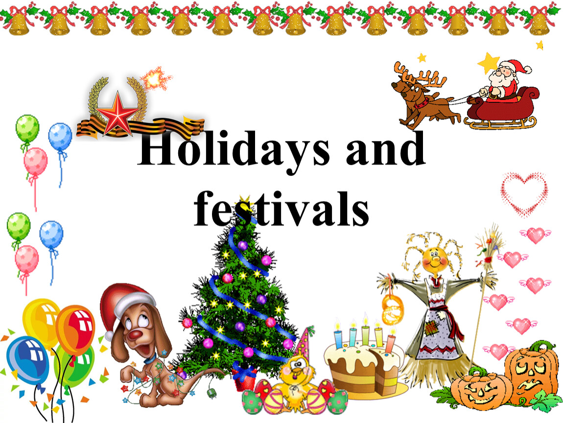 Топик праздники. Holidays and Festivals. Holidays праздники. Holidays and Festivals рисунок. Английские праздники коллаж.