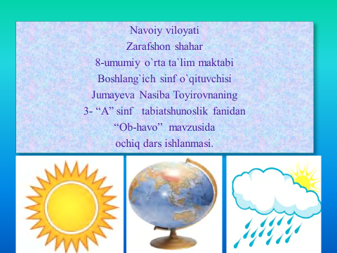 Ob havo navoiy. Навоий вилояти Зарафшон Шахар. Ob havo Navoiy viloyati. Tabiatshunoslik. Ob havo Navoiy 10 kunlik.