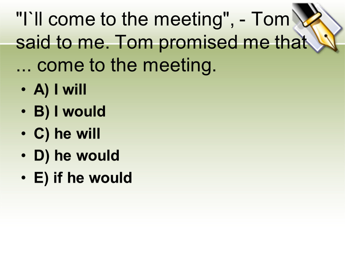 Tom said that he. Tom said that. Tom said he _____ Apples. Косвенная речь.