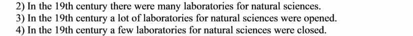 In the 19th century there were many laboratories for natural sciences