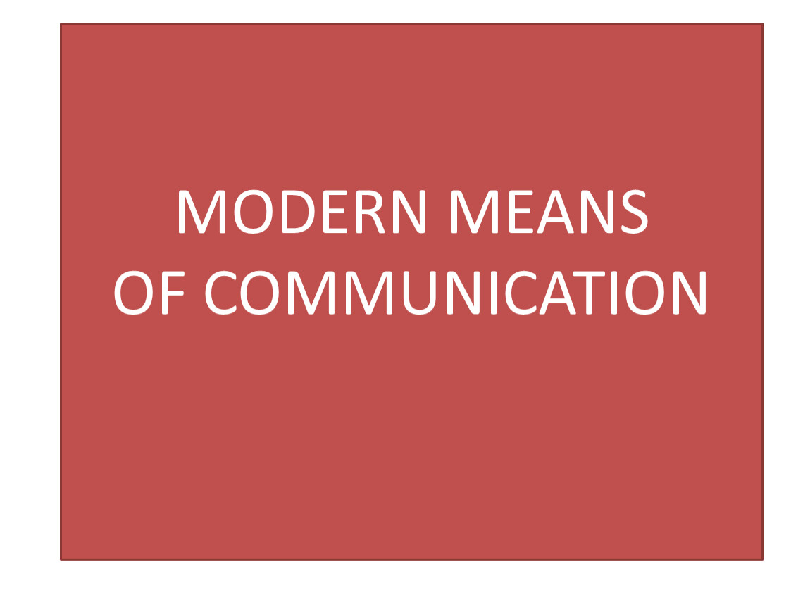 modern means of communication
