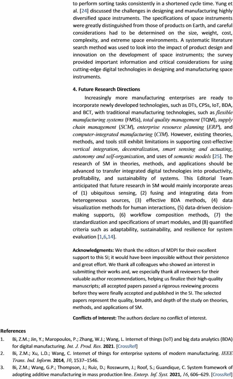 Yung et al. [ 24 ] discussed the challenges in designing and manufacturing highly diversified space instruments