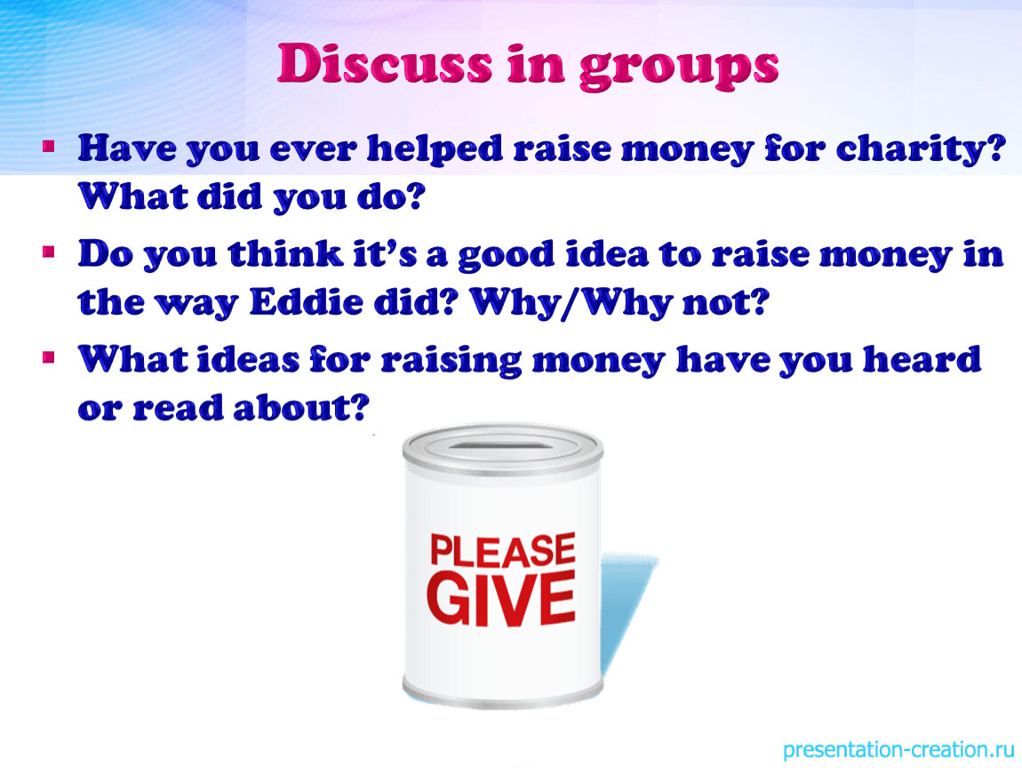 Discuss in groups