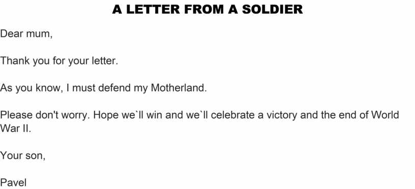 A LETTER FROM A SOLDIER Dear mum,