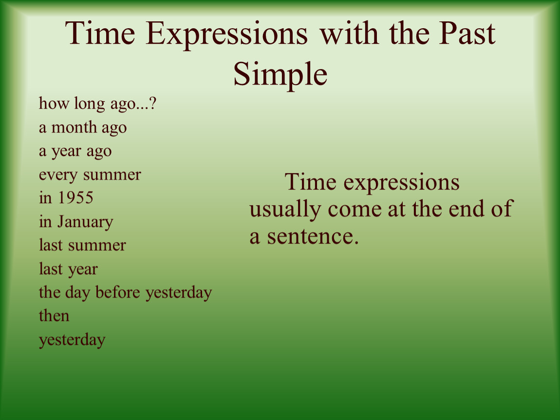 Время экспрессии. Expressions with time. Past time expressions. Time expressions времена. Time expressions past simple перевод.