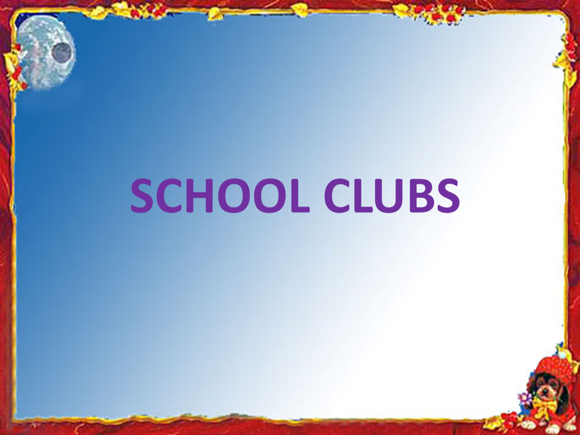 School clubs. Clubs at School. School Clubs ideas. School Clubs kind.