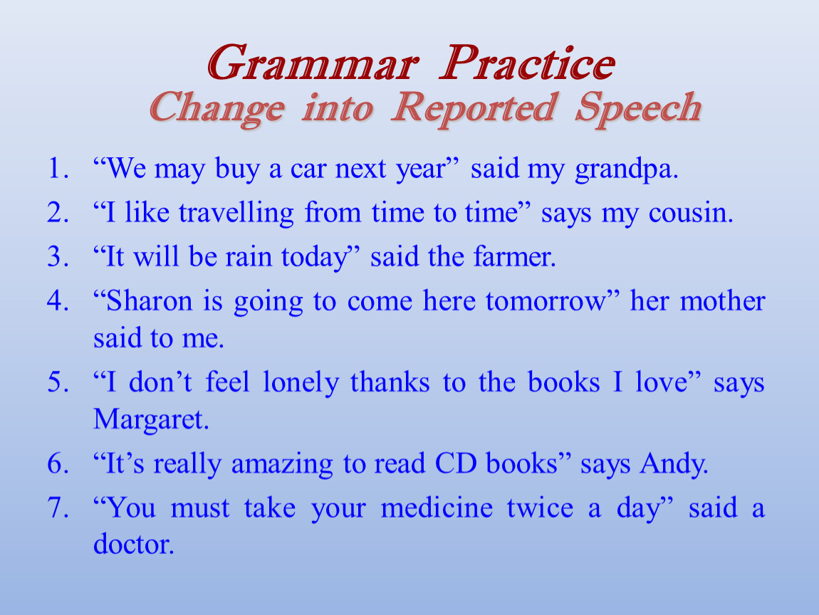 Turn the following into reported questions fred. Reported Speech презентация. Change into reported Speech. Next year reported Speech. Reported Speech в английском языке.