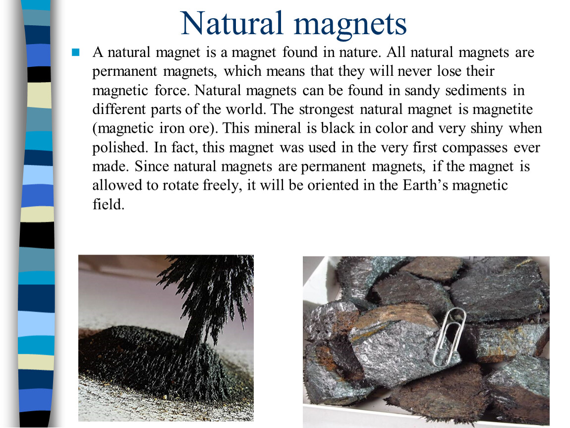 Natural Magnets