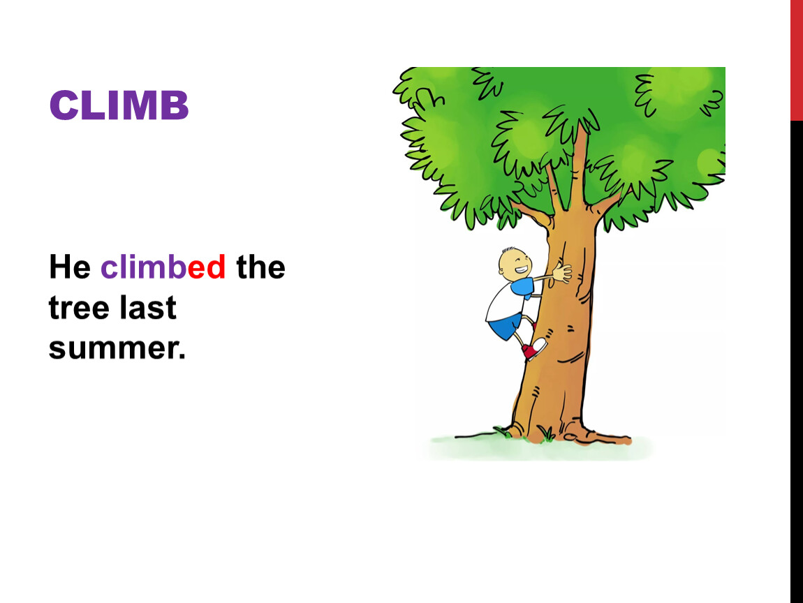 Climb перевод. Climb Trees перевод на русский. Can you Climb как произносится. Climbing перевод на русский.