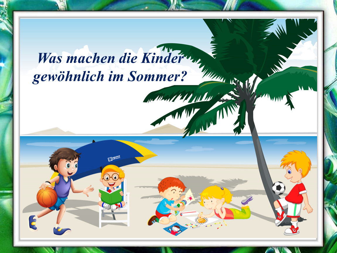 Machen die. Was machen die kinder im Sommer футболист. Was machen die kinder im Sommer 3 класс. Was machen die kinder im Sommer в картинках с переводом. Was machen die kinder im Sommer в картинкпх с переводом рисунков.