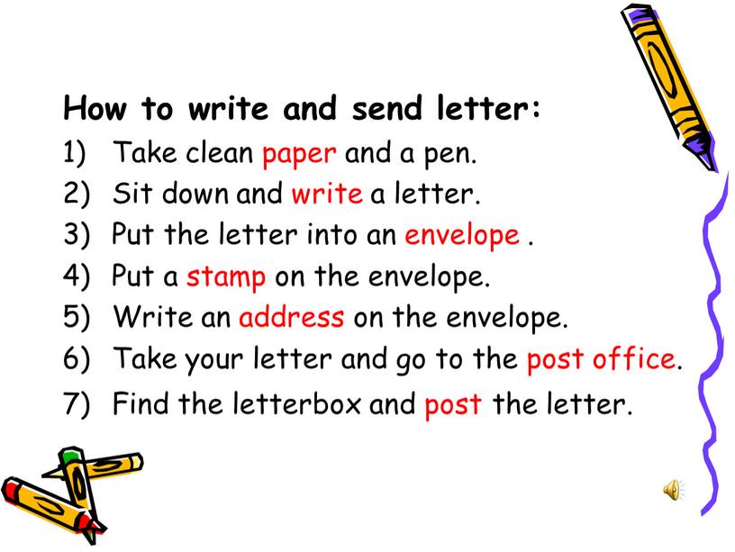 How to write and send letter: Take clean paper and a pen