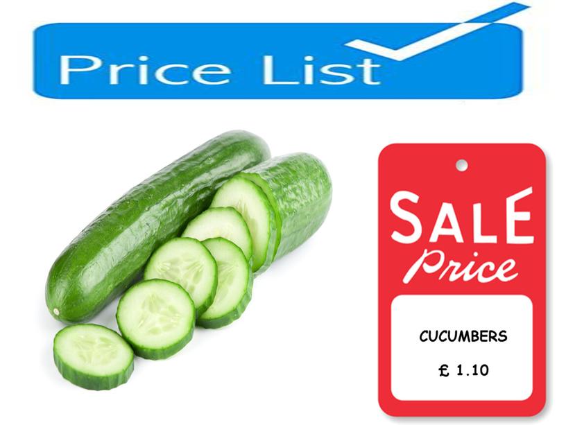 CUCUMBERS £ 1.10