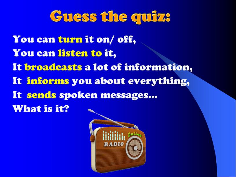 Guess the quiz: You can turn it on/ off,