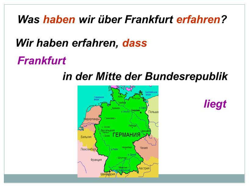 Was haben wir über Frankfurt erfahren?