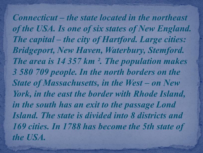 Connecticut – the state located in the northeast of the