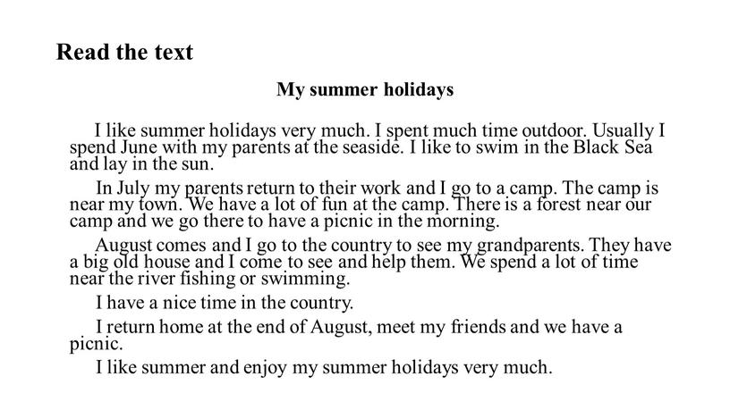 Read the text My summer holidays
