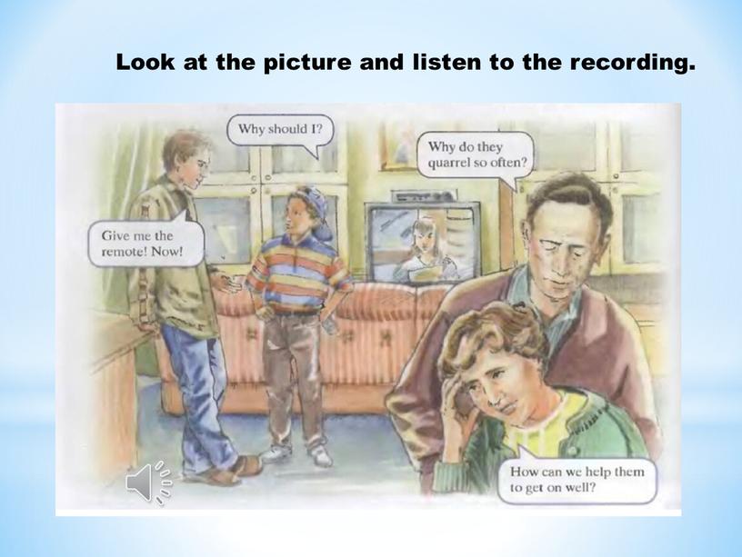 Look at the picture and listen to the recording